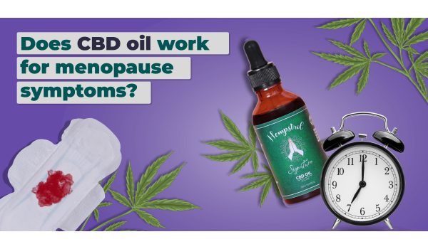 Does CBD Oil Work For Menopause Symptoms?